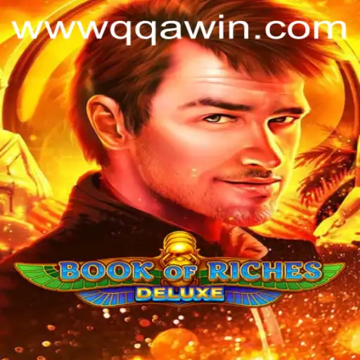Discover the Thrill of Book of Riches Deluxe at QQAWIN.COM