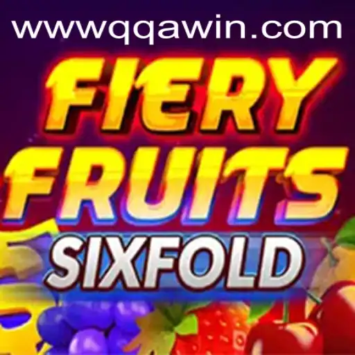 Discover the Excitement of FieryFruitsSixFold with QQAWIN.COM