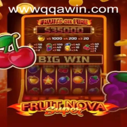 Discover the Exciting World of FruitNovaSuper at QQAWIN.COM