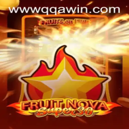 Discover FruitrNovaSupe30: A Thrilling Gaming Experience with QQAWIN.COM