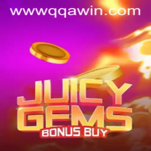 Discover the Thrill of JuicyGemsBonusBuy at QQAWIN.COM